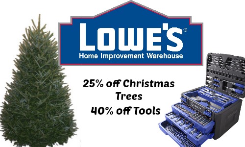 Lowe's Deal | 25% off Christmas Trees and 40% off Tools ...