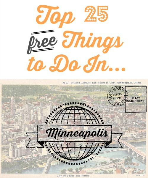 Top 25 FREE Things To Do In Minneapolis :: Southern Savers