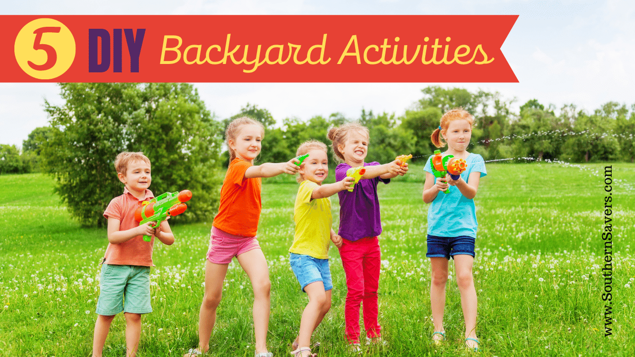 5 DIY Backyard Activities :: Southern Savers