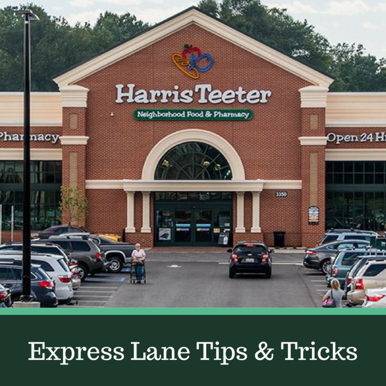 Harris Teeter Express Lane Tips & Tricks Southern Savers