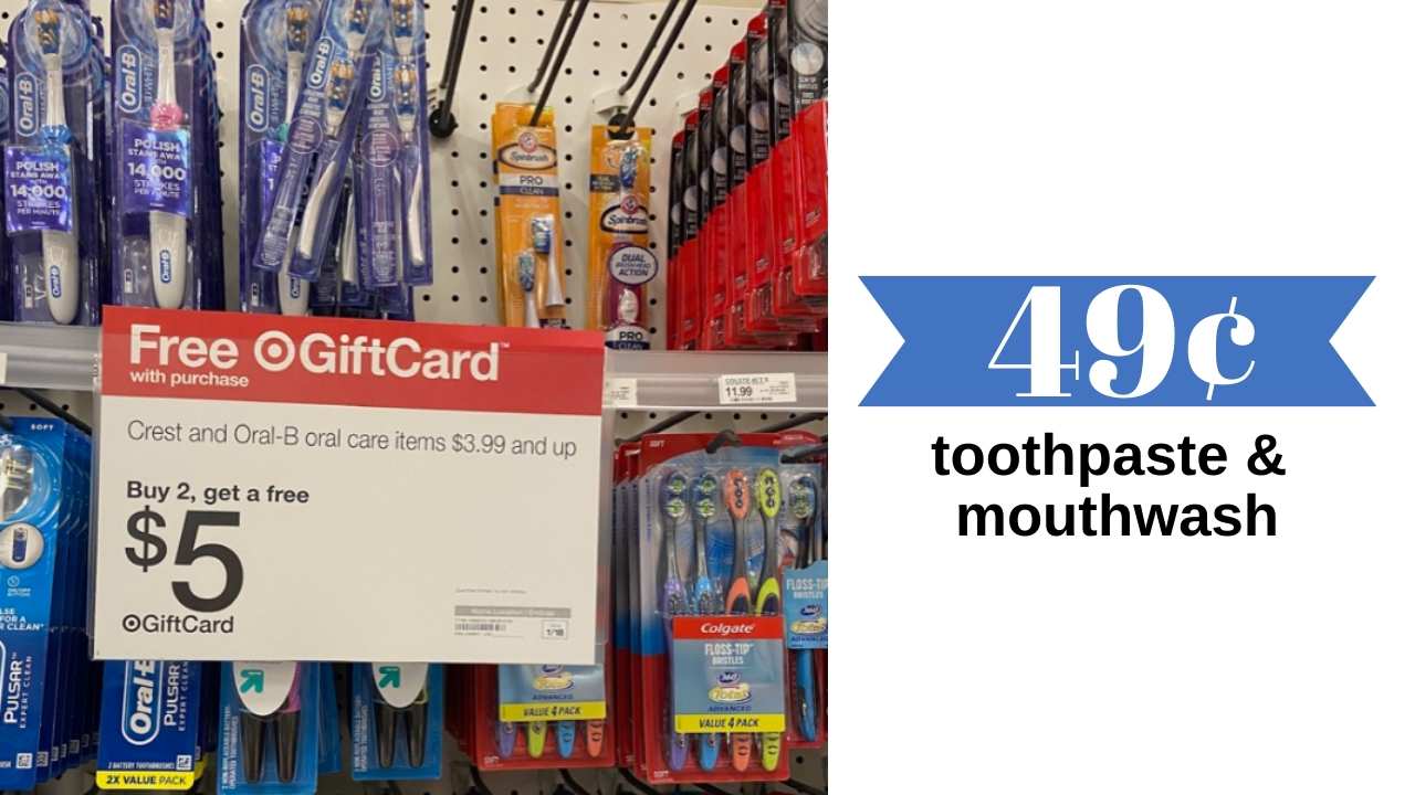 49¢ toothpaste and mouthwash