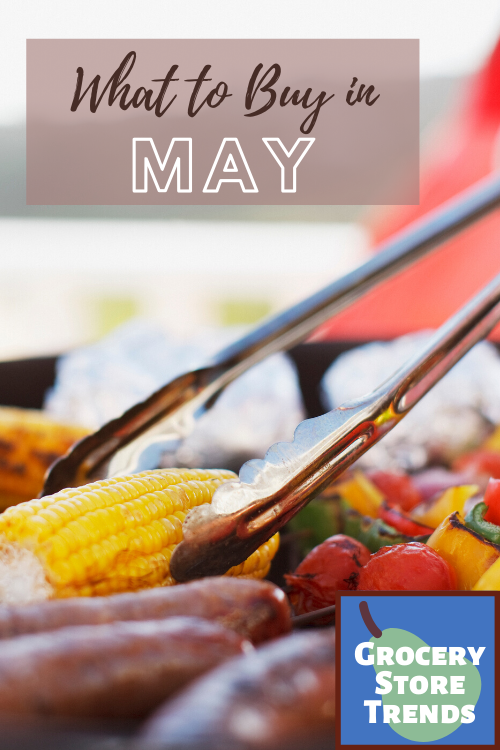 Shopping in season is one of the best ways to save money at the grocery store. Here's what to buy in May so you can get the most bang for your buck!