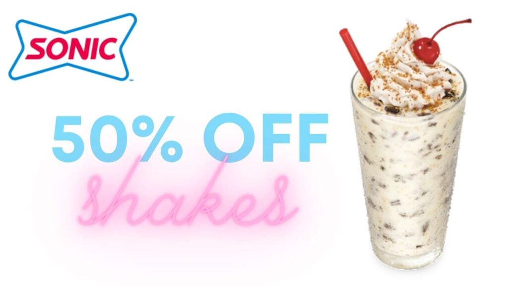 Order With Sonic App Half Price Shakes Southern Savers