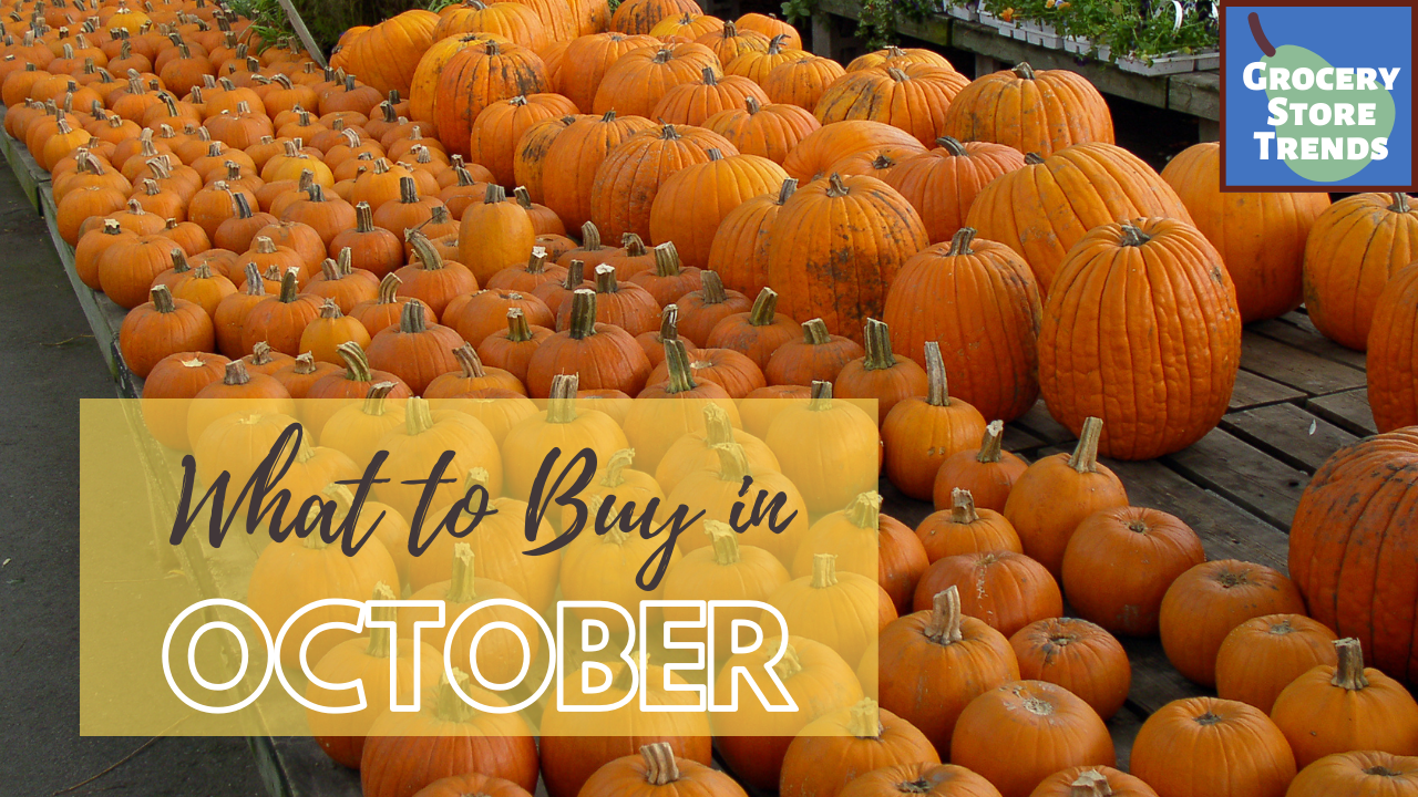 What to Buy in October | Grocery Store Trends :: Southern Savers