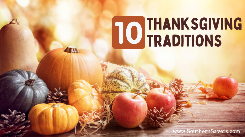 10 Simple Thanksgiving Traditions Southern Savers