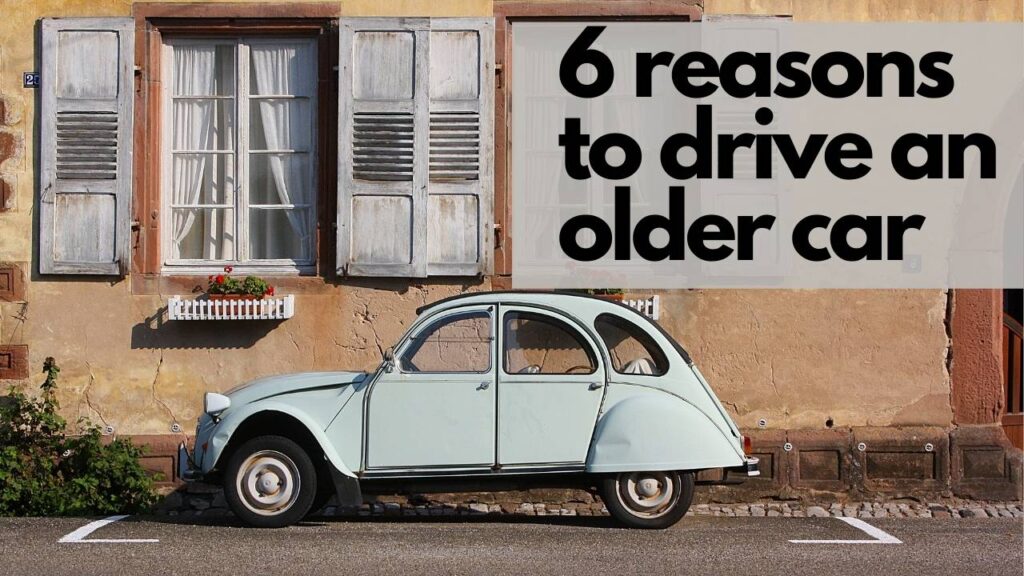 6 Reasons to Drive An Older Car :: Southern Savers