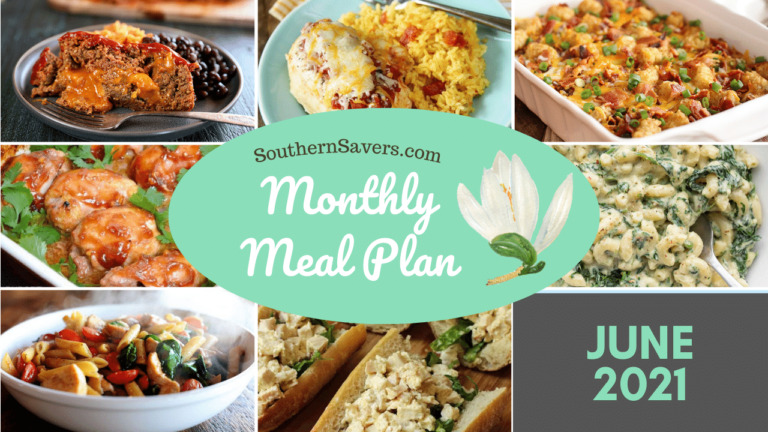 Southern Savers FREE June 2021 Monthly Meal Plan :: Southern Savers