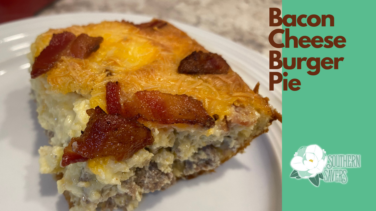 Bacon Cheeseburger Pie Recipe Southern Savers