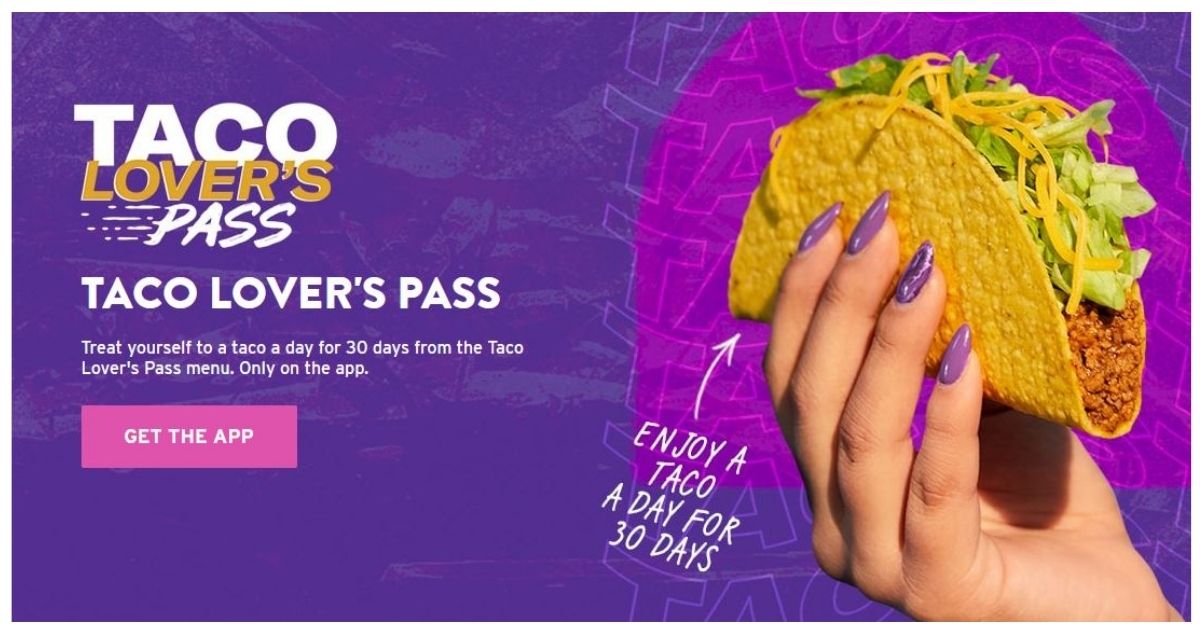 Taco Bell Lover's Pass Taco A Day for 30 Days Southern Savers