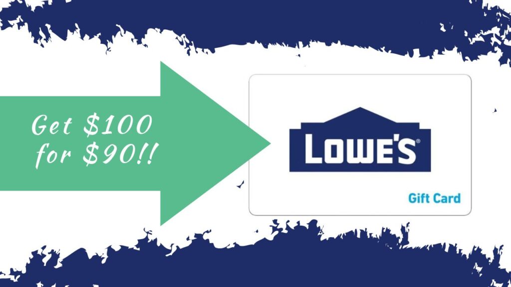 $100 Lowe's Gift Card For Only $90 :: Southern Savers