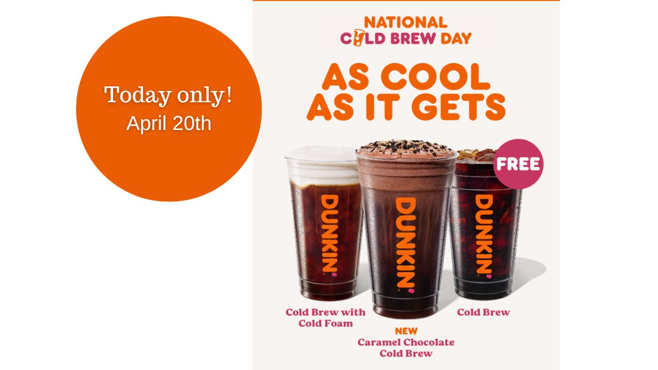 Dunkin' Giving Away Free Cold Brew On April 20