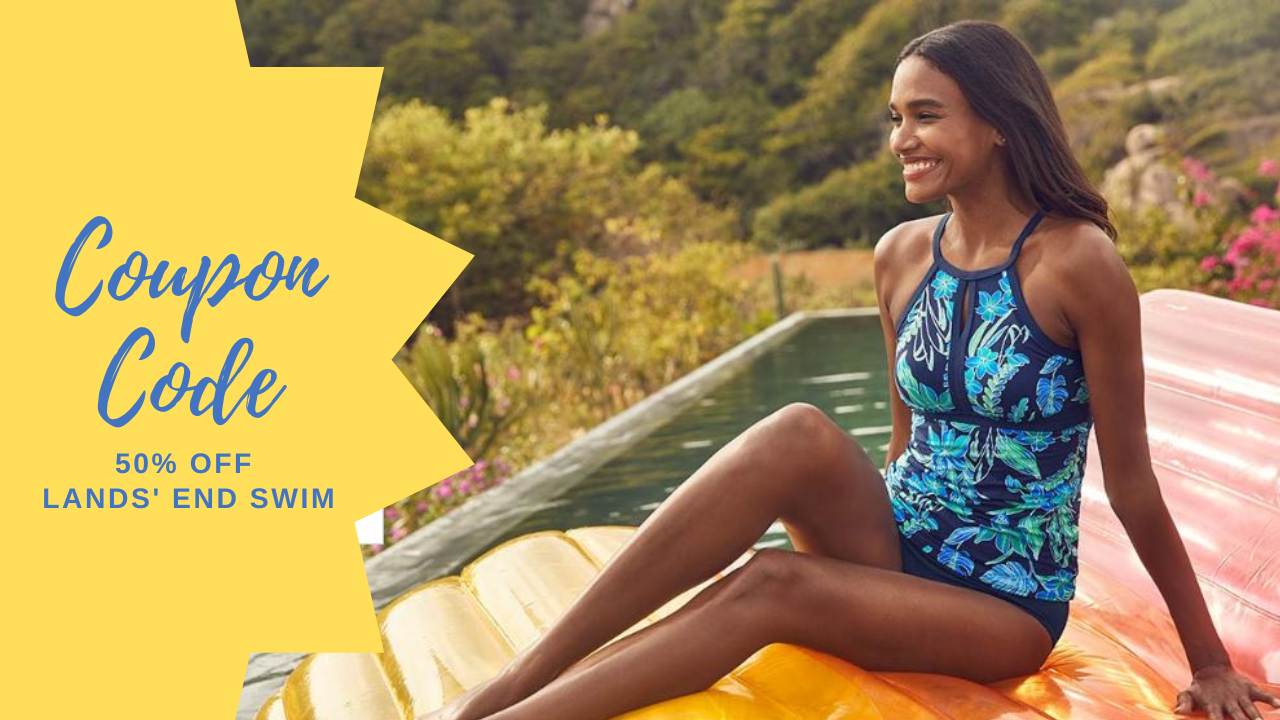 Lands' End Code 50 Off Swim Ends Today! Southern Savers