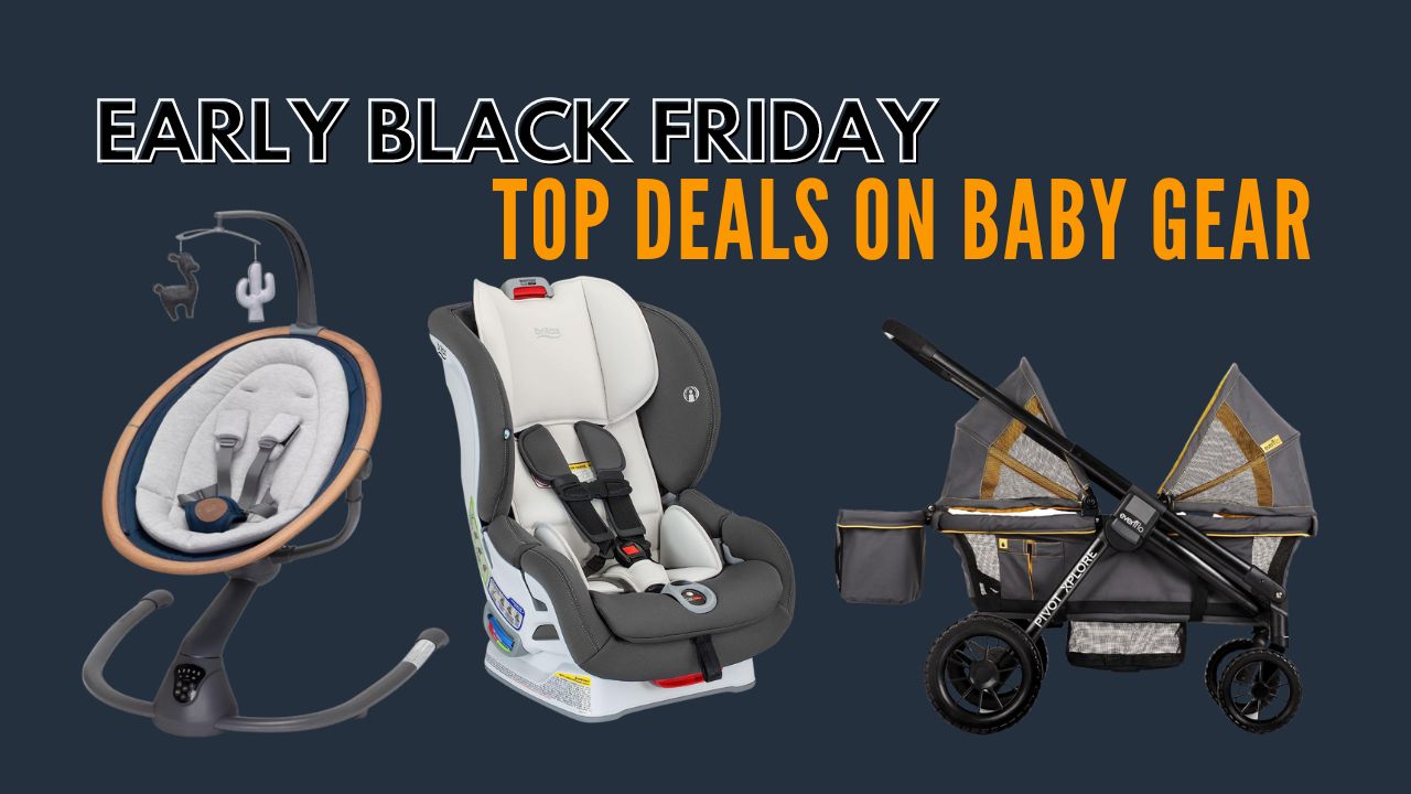 Early Black Friday Deals Top Baby Gear Southern Savers