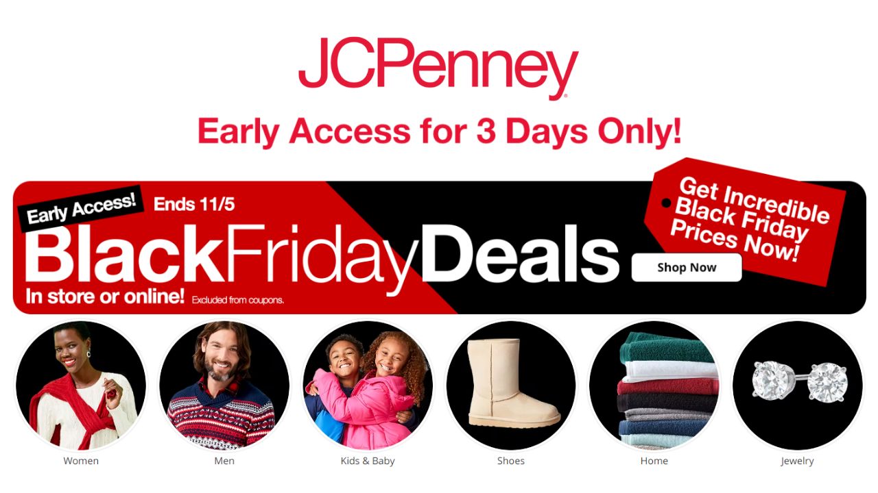 https://www.southernsavers.com/wp-content/uploads/2023/11/JCPenney-Black-Friday-Early-Access.jpg