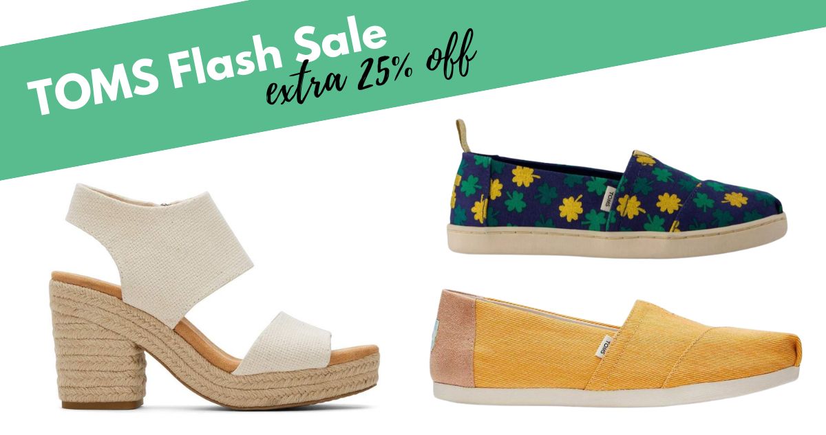 Toms Flash Sale | 25% off Shoes for the Whole Family + Accessories ...