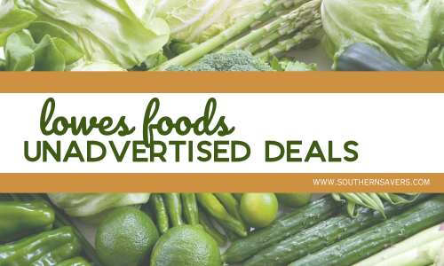 lowes foods unadvertised deals (1)