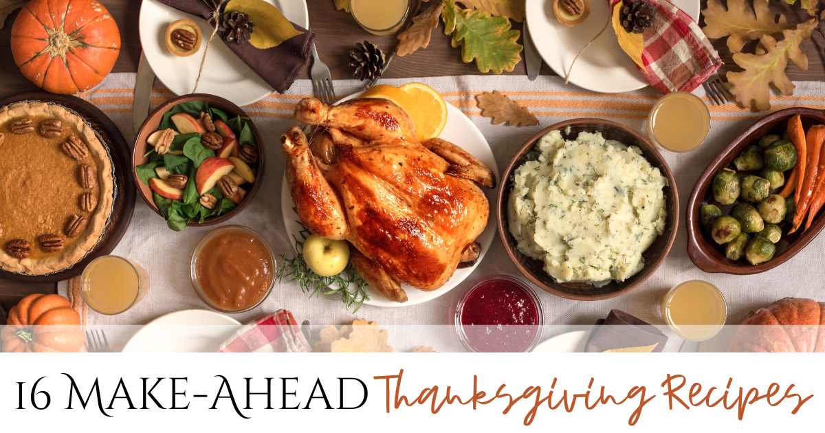 Here's a list of some make-ahead Thanksgiving recipes that will help you save time and space on the big day.